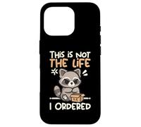 This is not the life I ordered cute raccoon Custodia per iPhone 16 Pro