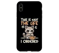 This is not the life I ordered cute raccoon Custodia per iPhone XS Max