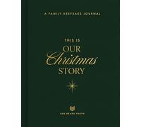 This Is Our Christmas Story: A Family Keepsake Journal