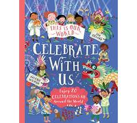 This Is Our World: Celebrate With Us!