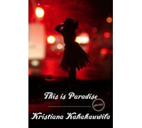 This Is Paradise: Stories