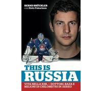 This is Russia - Bernd Bruckler, Risto Pakarinen - Createspace, 2014