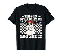 This Is Straight Up Boo Sheet - Spooky Halloween Ghost Maglietta