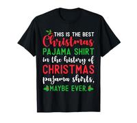 This Is The Best Christmas Pajama Shirt for Christmas Maglietta