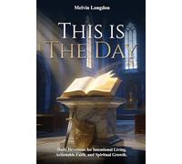 This Is The Day Devotion: Daily Devotions