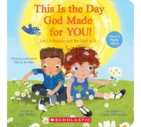This Is the Day God Made for You!