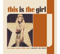 This Is the Girl - I'Ve Told Every Litt