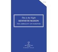 This is the Night: The Ambiguity of Passover