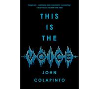 John Colapinto This Is the Voice (Tascabile)