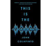 John Colapinto This Is the Voice (Tascabile)