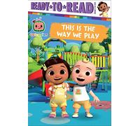 This Is the Way We Play (Copertina rigida) Cocomelon