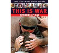 This Is War: Memories of Iraq