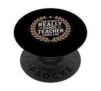 This Is What A Really Cool Teacher Looks Like PopSockets PopGrip Adesivo