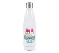 This Is What An Awesome Consultant Guarda Come Doppio Muro Acqua Bottiglia Funny