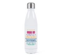 This Is What An Awesome Fidanzato Guarda Come Doppio Muro Acqua Bottiglia Funny