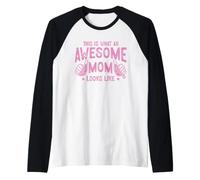 This Is What An Awesome Mom Looks Like Maglia con Maniche Raglan