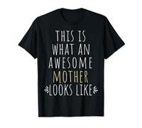 This is What an Awesome Mother Looks Like Mom Citazione Maglietta