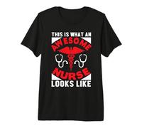 This Is What An Awesome Nurse Looks Like Nurses Nursing Maglietta Premium