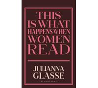 This is What Happens When Women Read