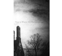 This Is Where My Thoughts Lurk: A Gothic Lined Journal for Thoughts and Ideas
