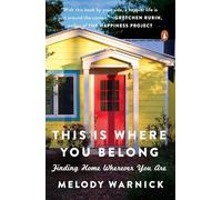 Melody Warnick This Is Where You Belong (Tascabile)