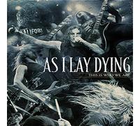 As I Lay Dying - This Is Who We Are