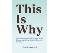 This Is Why: ADHD and Perimenopause for Women Over 40 - Why Your Brain Changed and Your Coping Stopped Working
