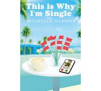 This is Why I’m Single