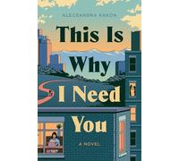 This Is Why I Need You: A Novel