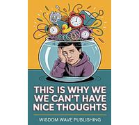 This Is Why We Can’t Have Nice Thoughts: A Darkly Funny Guided Journal for Overthinkers, Smartasses, and Anxious Wrecks