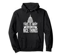 This Is Why We Can't Have Nice Things Funny Congress Felpa con Cappuccio