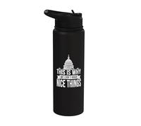 This Is Why We Can't Have Nice Things Funny Congress Stainless Steel Insulated Water Bottle