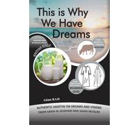 This is Why We Have Dreams: Authentic Hadiths on Dreams and Visions from Sahih Al-Bukhari and Sahih Muslim: 11