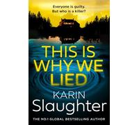 This is Why We Lied: The stunning new 2024 crime mystery suspense thriller from the No.1 Sunday Times bestselling author: Book 12