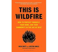 Nick Mott Justin Angle This Is Wildfire (Copertina rigida)