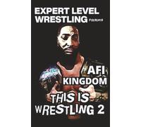 This is Wrestling 2: Greatness.