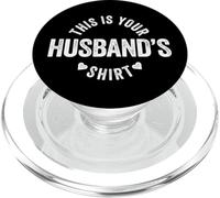 This Is Your Husband's Shirt PopSockets PopGrip per MagSafe