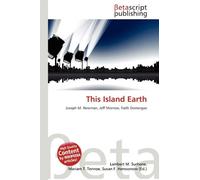 This Island Earth: Joseph M. Newman, Jeff Morrow, Faith Domergue