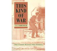 T.R. Fehrenbach This Kind of War (Tascabile)