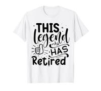 This Legend Has Retired Maglietta