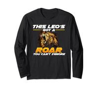 This Leo's Got A Roar You Can't Ignore Maglia a Manica