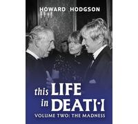 This Life In Death Volume II The Madness