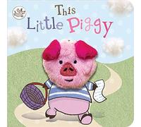 This Little Piggy (Finger Puppet Nursery Rhyme Board Book with Pig puppet for ages 0 and up)
