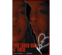 This Lover Girl Is Tired