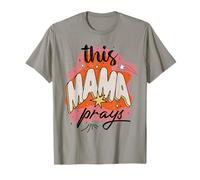 This Mama Prays Faith Quote Praying Mother Spiritual Graphic Maglietta
