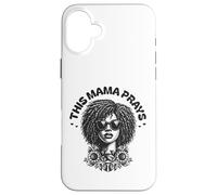 This Mama Prays Stylish Womens Religious Faith Floral Custodia per iPhone 16 Plus