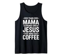This Mama Runs On Jesus And Coffee Canotta