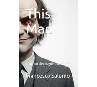This Man: L'uomo dei sogni