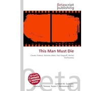 This Man Must Die: Claude Chabrol, Nicholas Blake, Paul Gégauff, Michel Duchaussoy