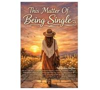 This Matter Of Being Single